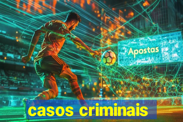 casos criminais